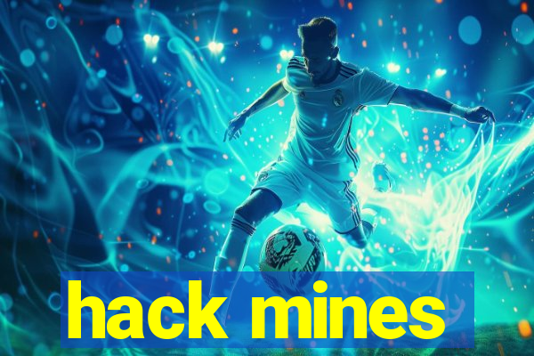 hack mines